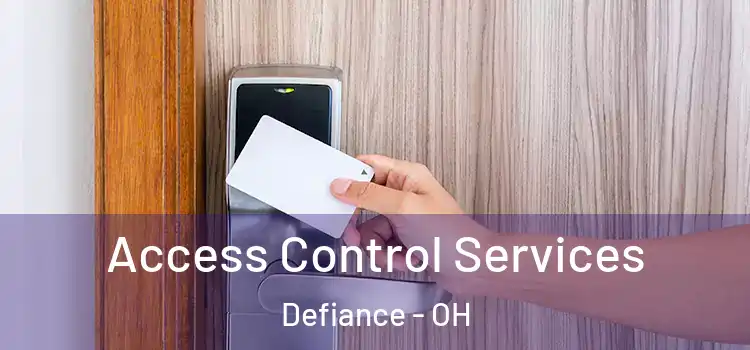 Access Control Services Defiance - OH