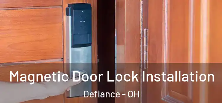  Magnetic Door Lock Installation Defiance - OH